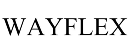 WAYFLEX trademark