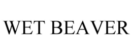 WET BEAVER trademark