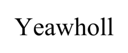 YEAWHOLL trademark