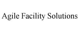 AGILE FACILITY SOLUTIONS trademark