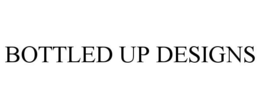 BOTTLED UP DESIGNS trademark