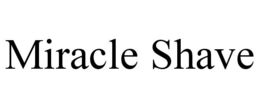 MIRACLE SHAVE trademark