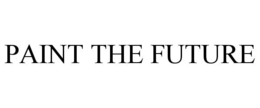 PAINT THE FUTURE trademark