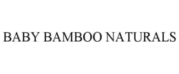 BABY BAMBOO NATURALS trademark