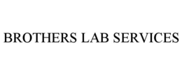 BROTHERS LAB SERVICES trademark