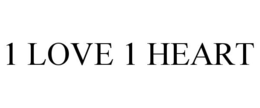 1 LOVE 1 HEART trademark