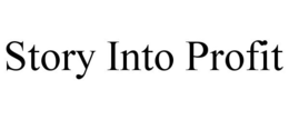 STORY INTO PROFIT trademark