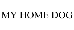 MY HOME DOG trademark