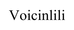 VOICINLILI trademark