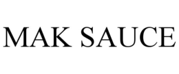 MAK SAUCE trademark