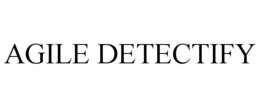 AGILE DETECTIFY trademark