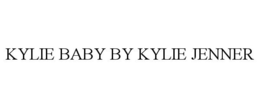 KYLIE BABY BY KYLIE JENNER trademark