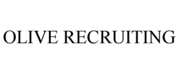 OLIVE RECRUITING trademark