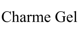 CHARME GEL trademark