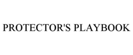 PROTECTOR'S PLAYBOOK trademark