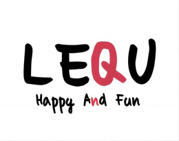 LEQU HAPPY AND FUN trademark