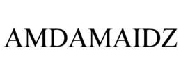 AMDAMAIDZ trademark