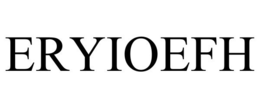 ERYIOEFH trademark