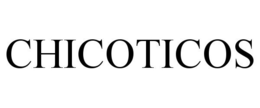 CHICOTICOS trademark