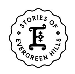 E STORIES OF EVERGREEN HILLS trademark