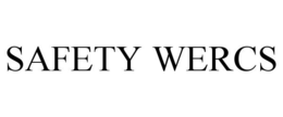SAFETY WERCS trademark