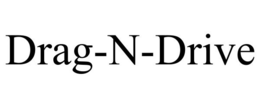 DRAG-N-DRIVE trademark