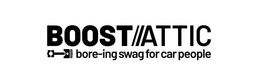 BOOST ATTIC BORE-ING SWAG FOR CAR PEOPLE trademark
