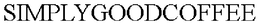 SIMPLYGOODCOFFEE trademark
