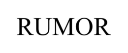 RUMOR trademark