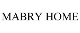 MABRY HOME trademark