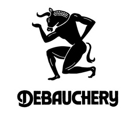DEBAUCHERY trademark