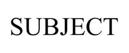 SUBJECT trademark