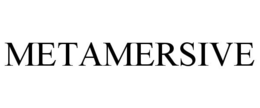METAMERSIVE trademark