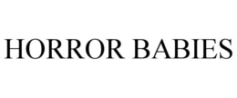 HORROR BABIES trademark
