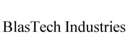 BLASTECH INDUSTRIES trademark