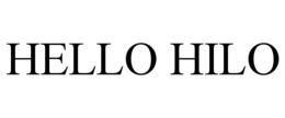 HELLO HILO trademark