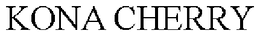 KONA CHERRY trademark