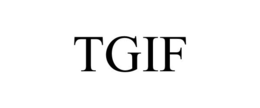 TGIF trademark