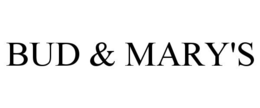 BUD & MARY'S trademark