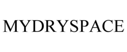 MYDRYSPACE trademark