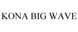 KONA BIG WAVE trademark