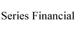 SERIES FINANCIAL trademark