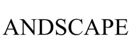 ANDSCAPE trademark