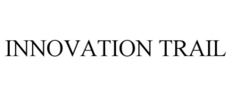 INNOVATION TRAIL trademark