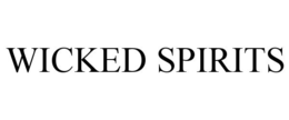 WICKED SPIRITS trademark