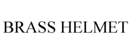 BRASS HELMET trademark