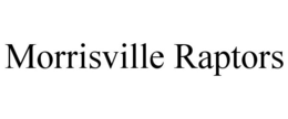 MORRISVILLE RAPTORS trademark
