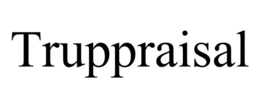 TRUPPRAISAL trademark