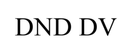 DND DV trademark
