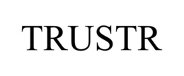 TRUSTR trademark